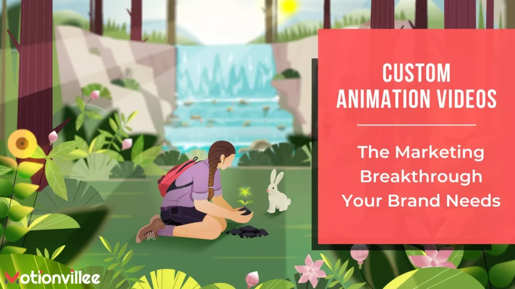 How Custom Animated Video Can Be the Marketing Breakthrough Your Brand Needs