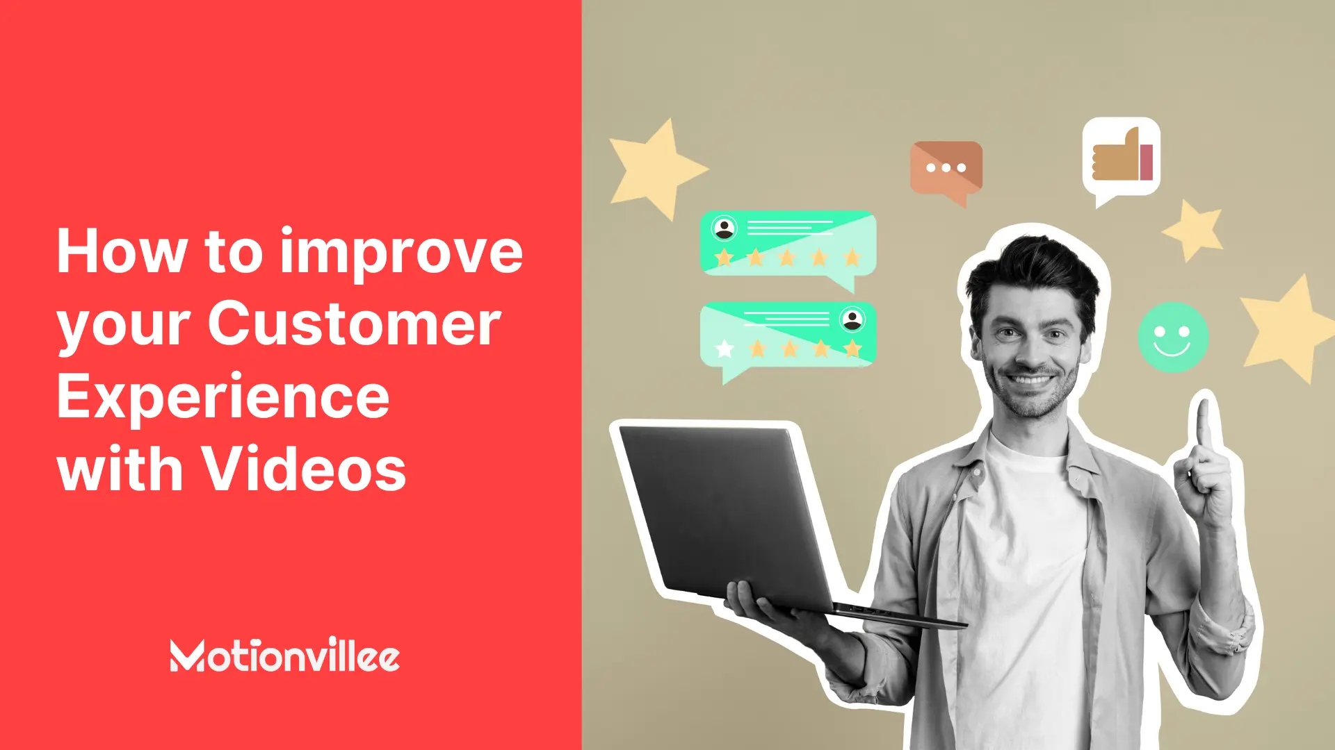 How to improve your Customer Experience with Videos