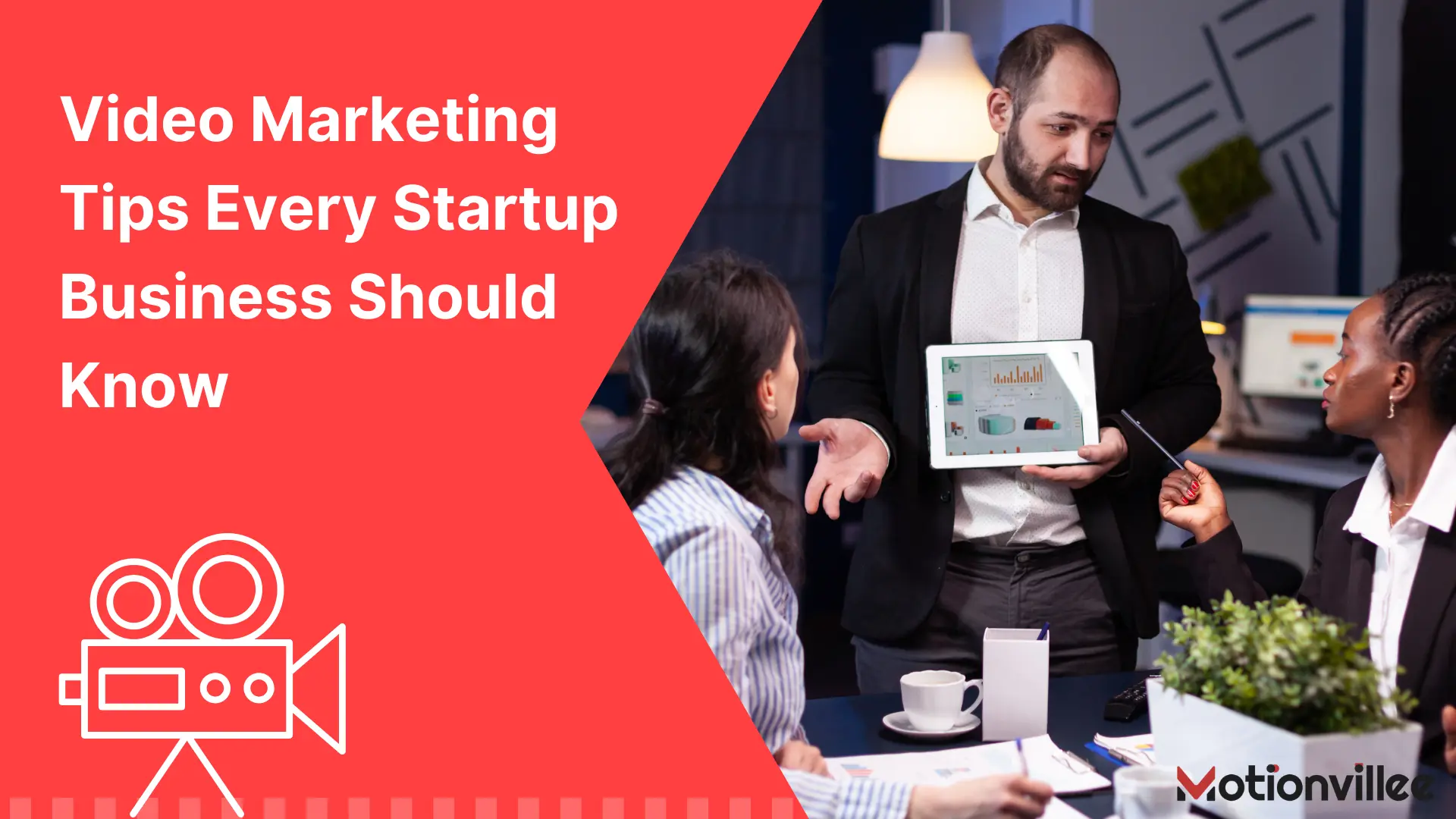 Video Marketing Tips Every Startup Business Should Know