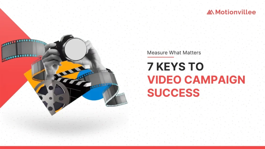 Measuring the Success of Your Video Campaigns