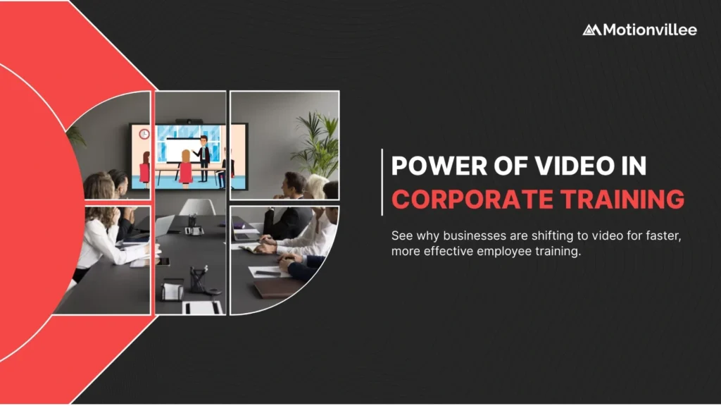 Corporate Training That Sticks: Why Video Based Learning Works