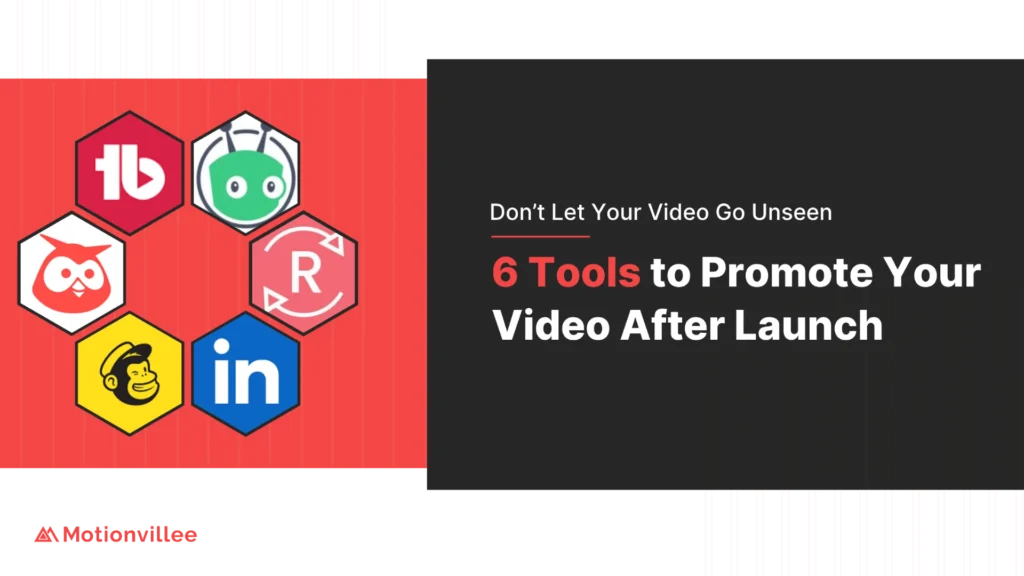 Top 6 Video Promotion Tools to Boost Engagement After Launch