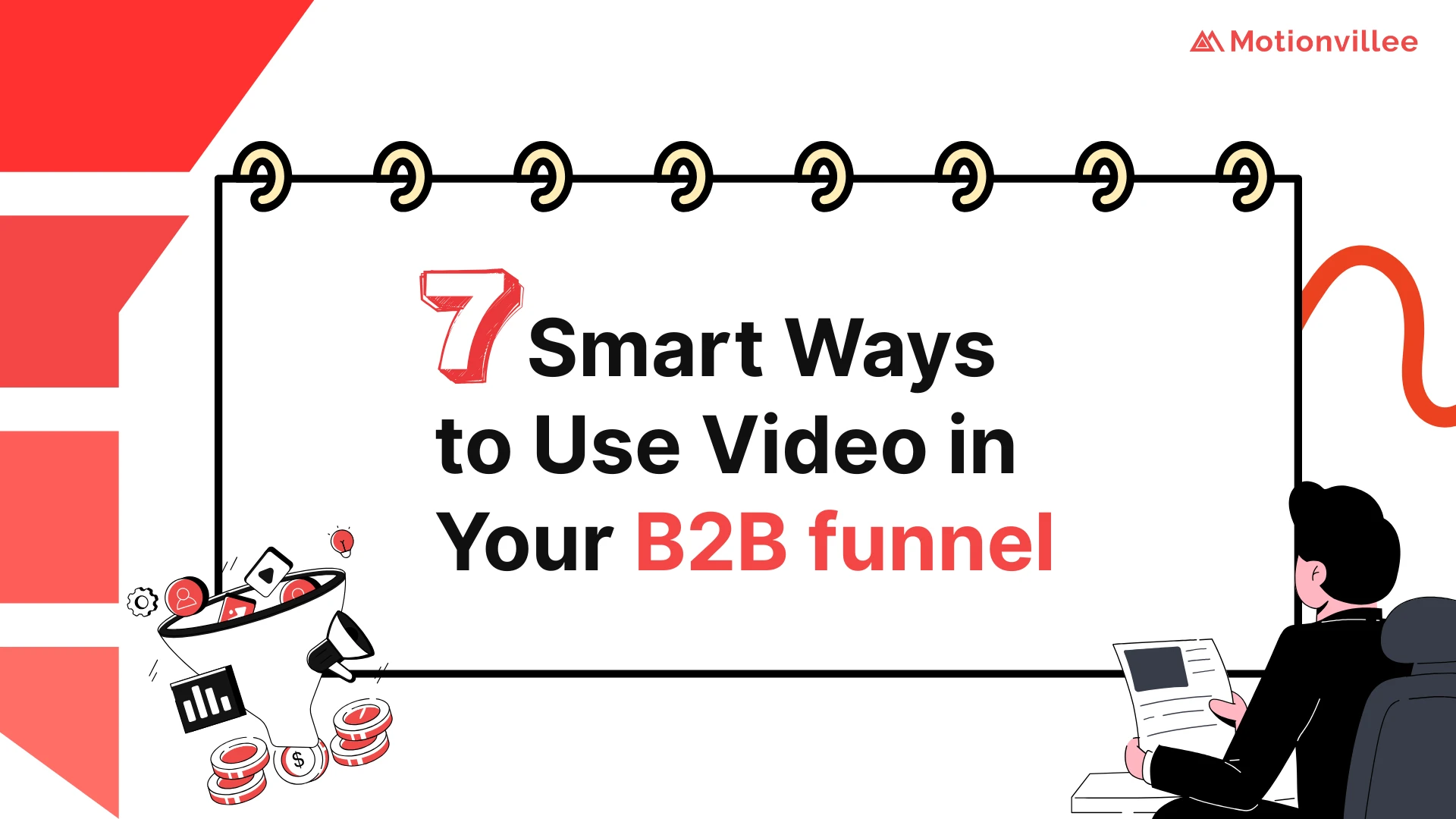 7 Effective Ways to Use Video Content Across Your B2B Funnel