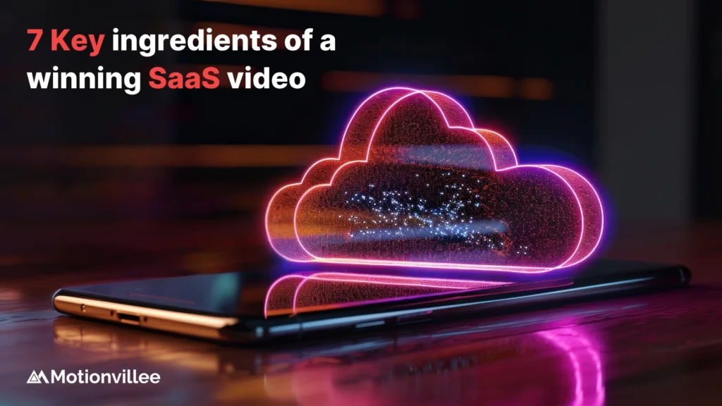 7 Elements of a Great SaaS Video