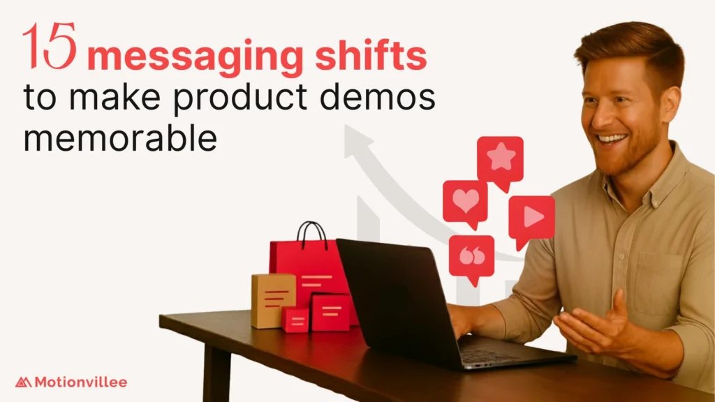 What Are the 15 Messaging Shifts That Make a Product Demo Memorable
