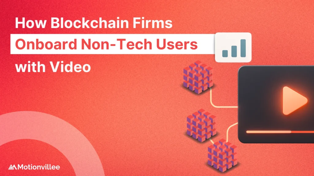 How Do Blockchain Companies Use Video to Onboard Non-Tech Users