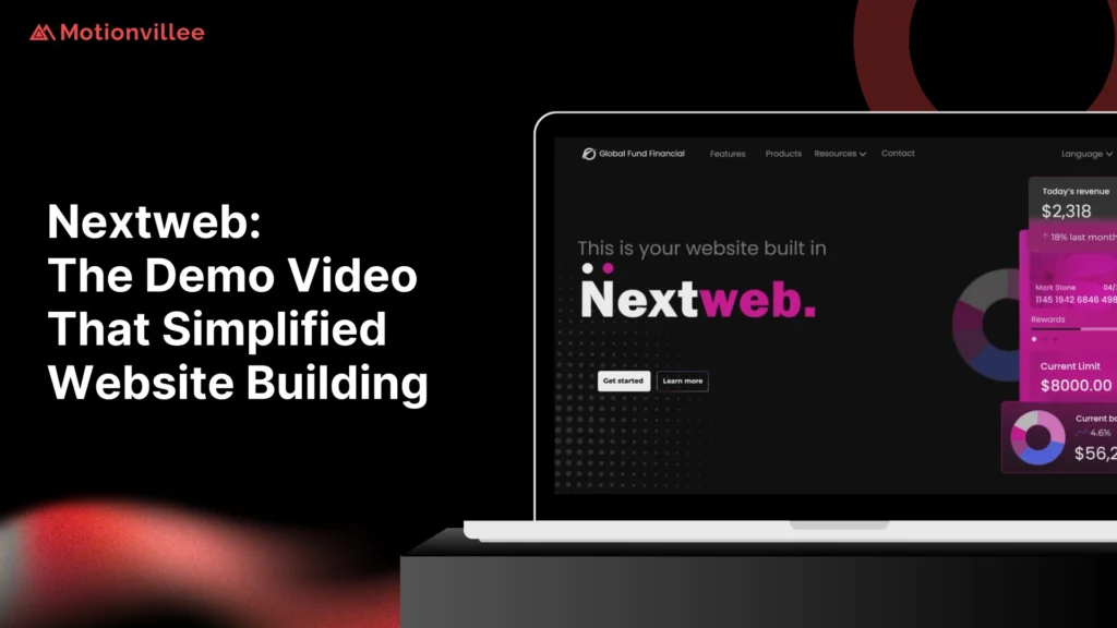Story in Motion: How Did Nextweb’s Product Demo Video Make Website Building Simple?