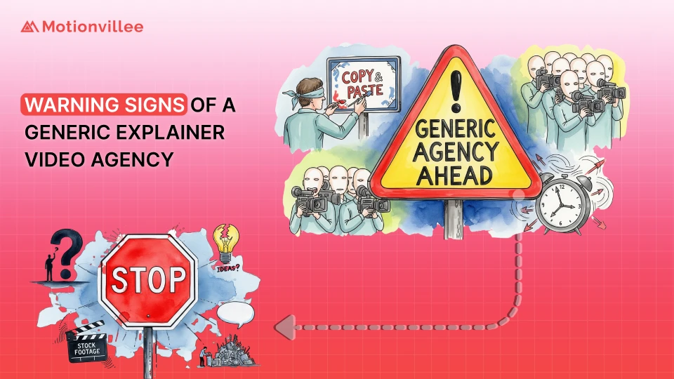 Warning Signs of a Generic Explainer Video Agency