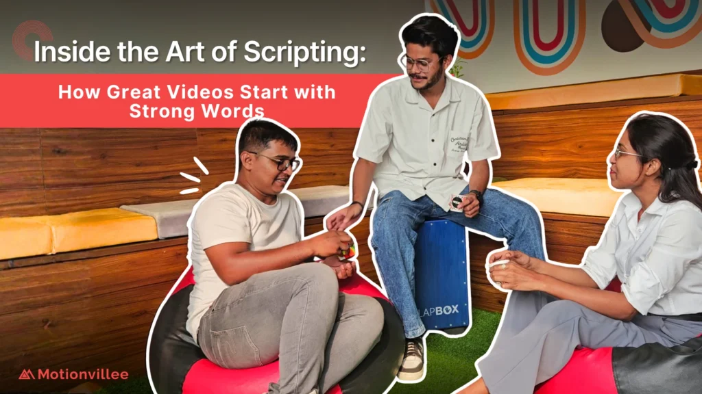 The Art of Scripting: How Great Videos Start with Strong Words