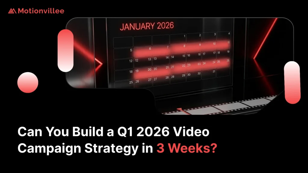Can You Build a Q1 2026 Video Campaign Strategy in 3 Weeks?