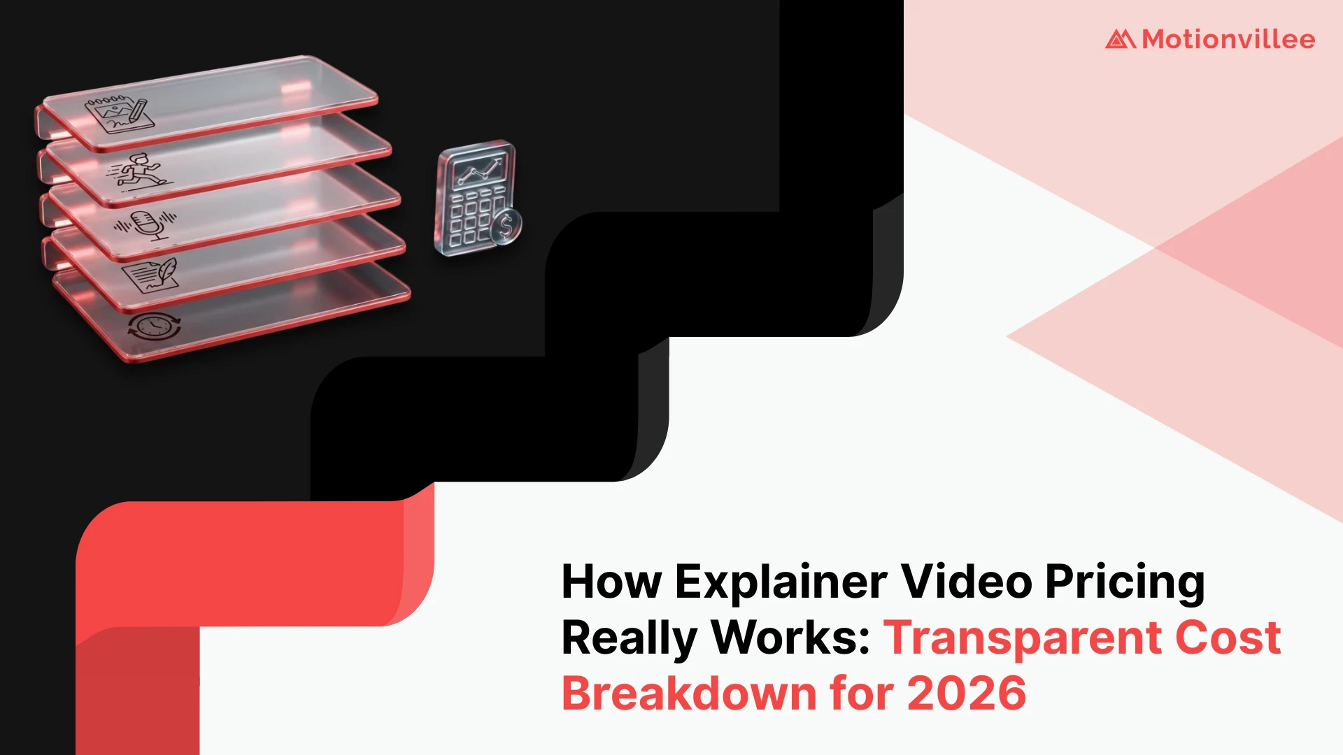How Explainer Video Pricing Really Works: Transparent Cost Breakdown for 2026
