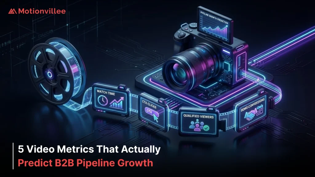 What Are the 5 Video Metrics That Actually Predict B2B Pipeline Growth?