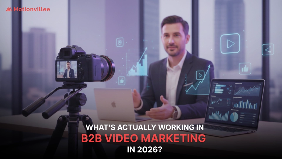 What’s Actually Working in B2B Video Marketing in 2026?